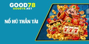 Nổ Hũ Thần Tài