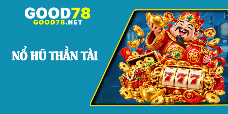 Nổ Hũ Thần Tài