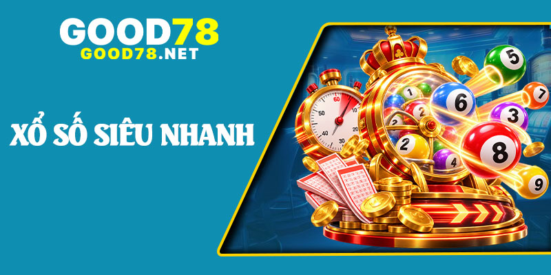 Xổ Số Siêu Nhanh